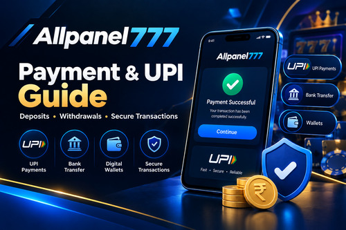 Allpanel777 Payment & UPI Guide: Understanding Online Transactions
