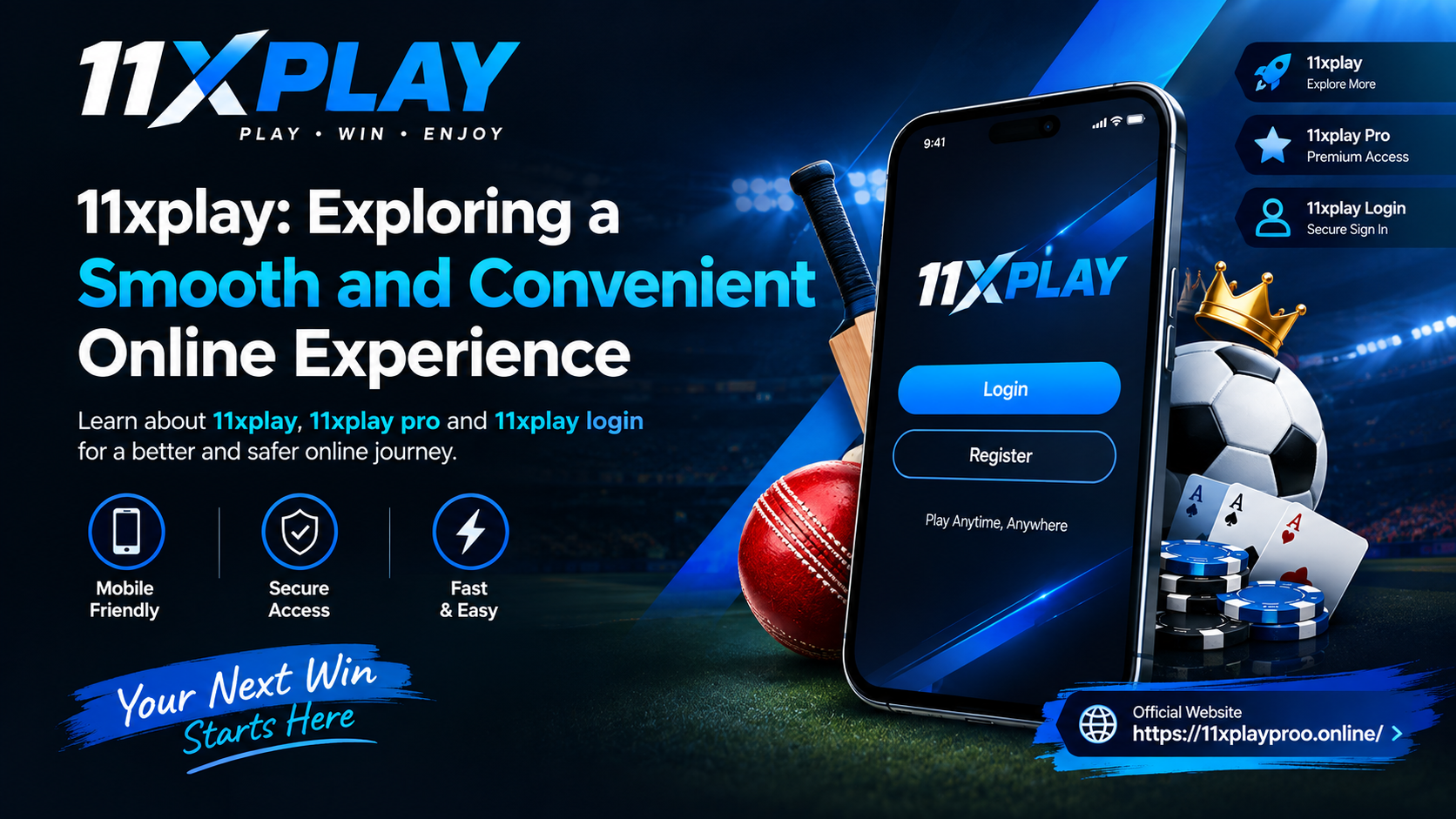 11xplay: Exploring a Smooth and Convenient Online Experience