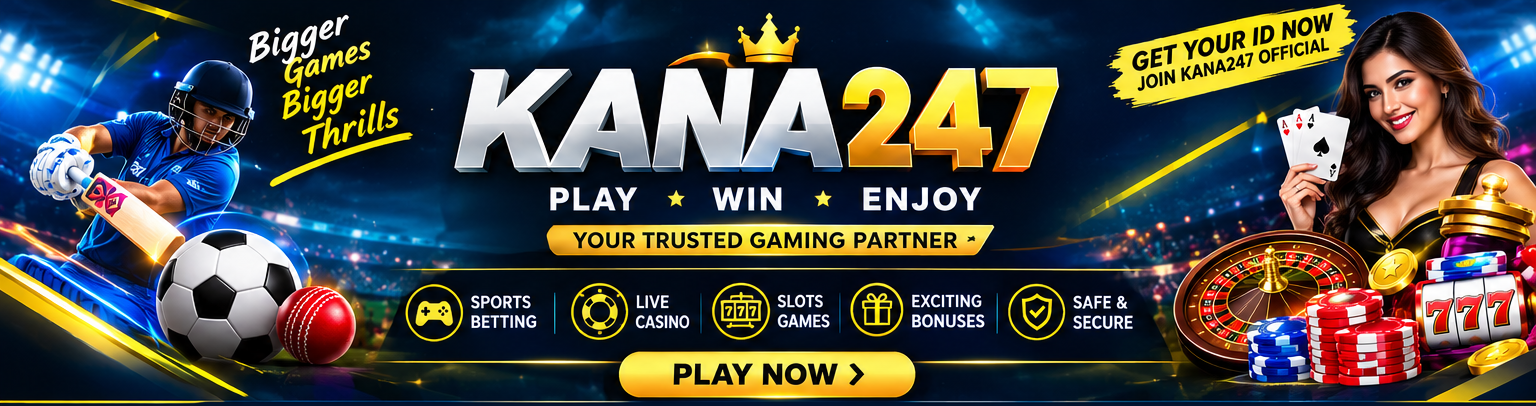 KANA247 | Login, Register & Get KANA247 ID Online