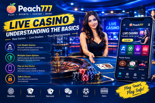 Peach777 Live Casino: A Beginner’s Guide to the Basics