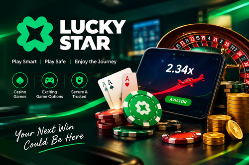 Lucky Star Casino: Explore Lucky Star Game and Lucky Star Aviator