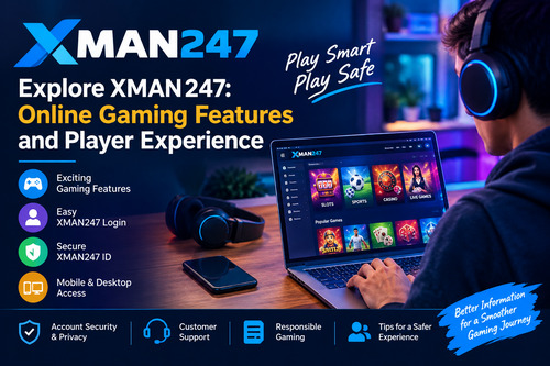 Explore XMAN247: Online Gaming Features and Player Experience