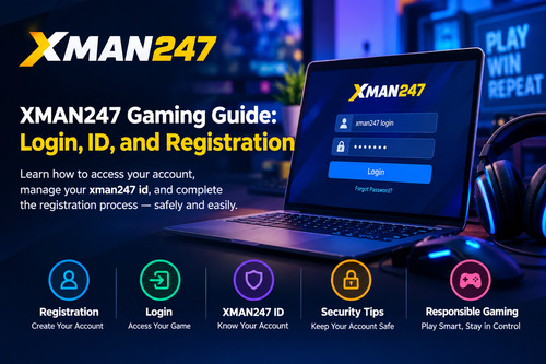 XMAN247 Gaming Guide: Login, ID, and Registration