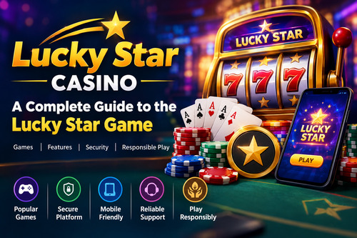 Lucky Star Casino: A Complete Guide to the Lucky Star Game