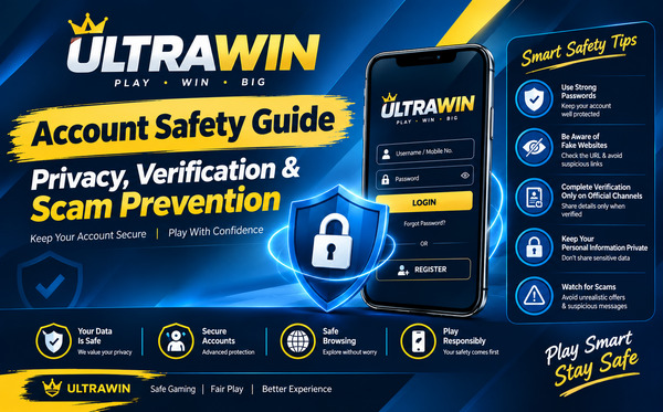Ultrawin Account Safety Guide: Privacy, Verification and Online Scam Prevention