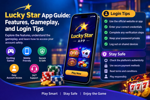 Lucky Star App Guide: Features, Gameplay, and Login Tips